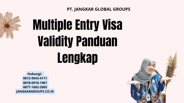 Multiple Entry Visa Validity Panduan Lengkap