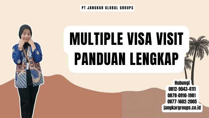 Multiple Visa Visit Panduan Lengkap