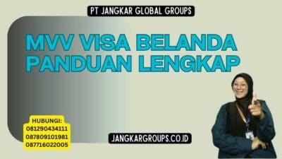 Mvv Visa Belanda Panduan Lengkap