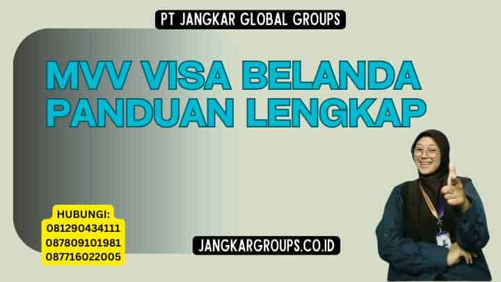Mvv Visa Belanda Panduan Lengkap