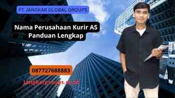 Nama Perusahaan Kurir AS Panduan Lengkap