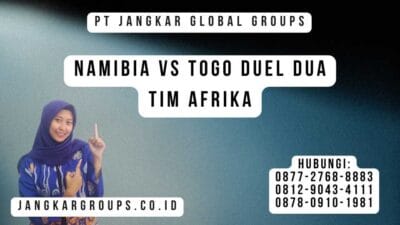 Namibia Vs Togo Duel Dua Tim Afrika