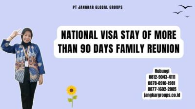 National Visa Stay Of More Than 90 Days Family Reunion