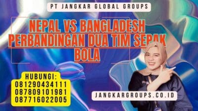 Nepal Vs Bangladesh Perbandingan Dua Tim Sepak Bola