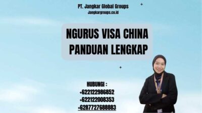 Ngurus Visa China Panduan Lengkap