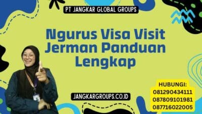 Ngurus Visa Visit Jerman Panduan Lengkap