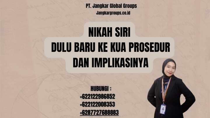 Nikah Siri Dulu Baru Ke KUA Prosedur dan Implikasinya