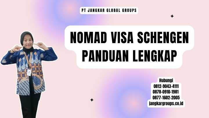 Nomad Visa Schengen Panduan Lengkap