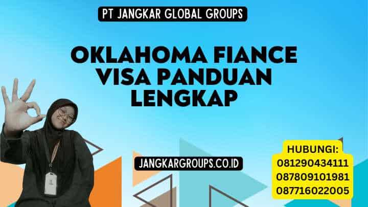 Oklahoma Fiance Visa Panduan Lengkap