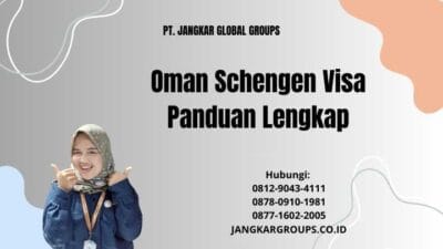 Oman Schengen Visa Panduan Lengkap