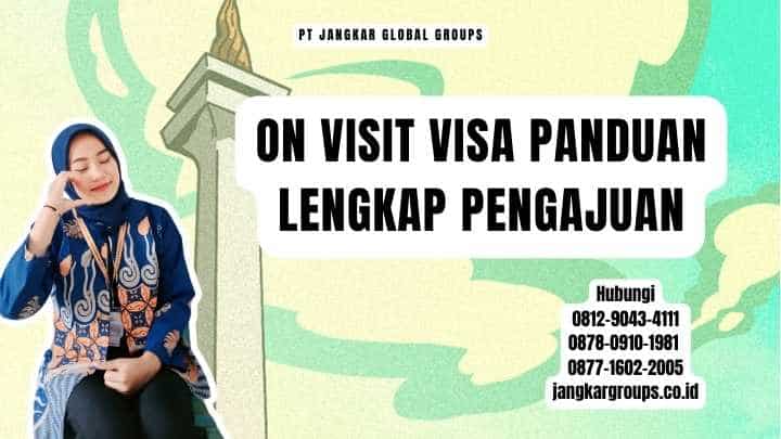 On Visit Visa Panduan Lengkap Pengajuan