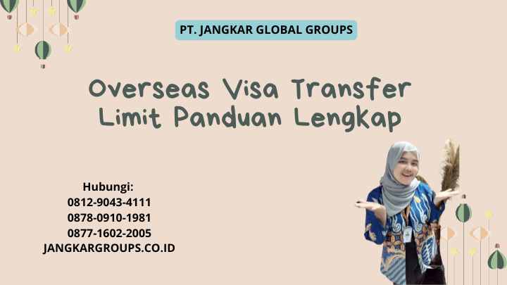 Overseas Visa Transfer Limit Panduan Lengkap