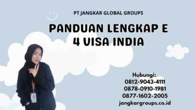 Panduan Lengkap E 4 Visa India
