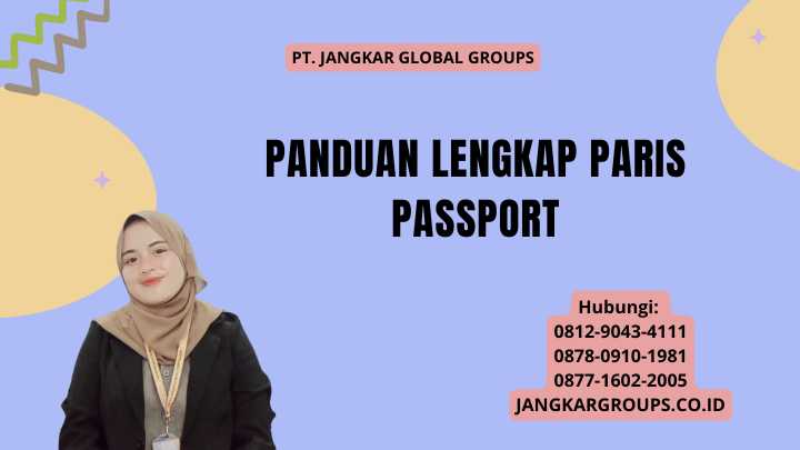 Panduan Lengkap Paris Passport