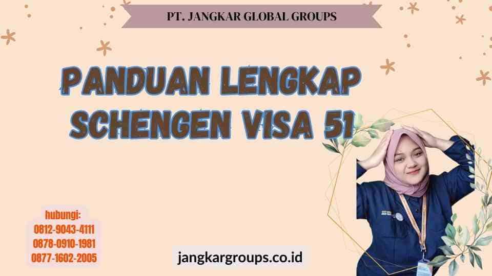 Panduan Lengkap Schengen Visa 51