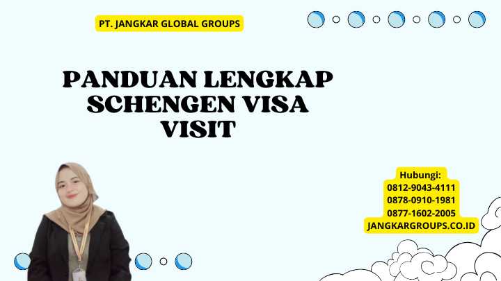 Panduan Lengkap Schengen Visa Visit