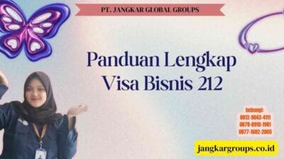 Panduan Lengkap Visa Bisnis 212