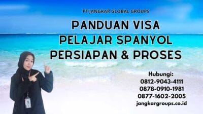 Panduan Visa Pelajar Spanyol Persiapan & Proses