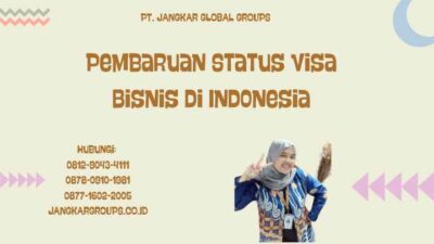 Pembaruan Status Visa Bisnis di Indonesia