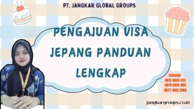 Pengajuan Visa Jepang Panduan Lengkap