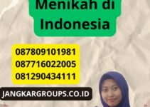 Pengurusan CNI WNA Inggris Untuk Menikah di Indonesia