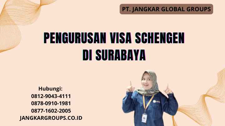 Pengurusan Visa Schengen Di Surabaya