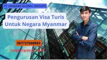 Pengurusan Visa Turis Untuk Negara Myanmar