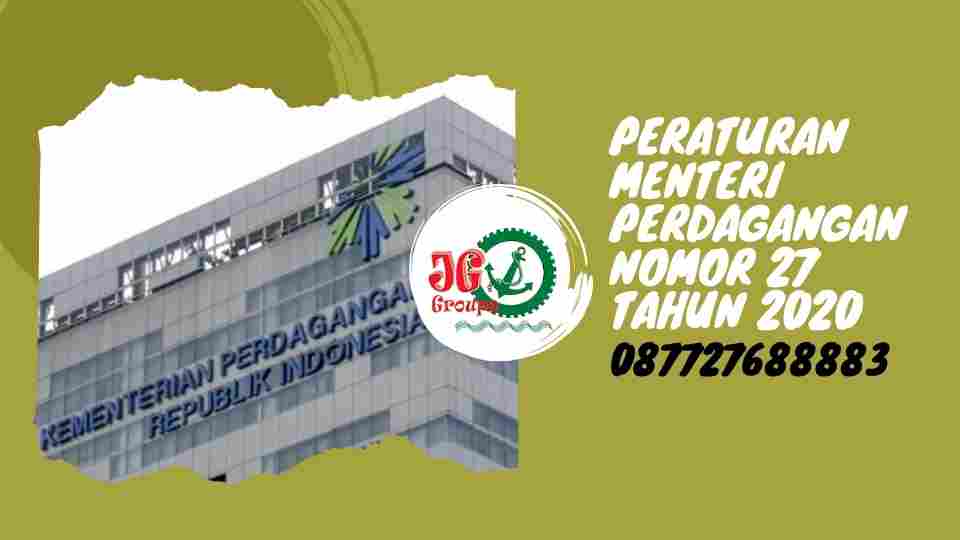 Peraturan Menteri Perdagangan Nomor 27 Tahun 2020