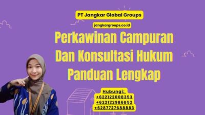 Perkawinan Campuran Dan Konsultasi Hukum Panduan Lengkap