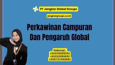 Perkawinan Campuran Dan Pengaruh Global
