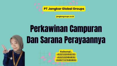 Perkawinan Campuran Dan Sarana Perayaannya