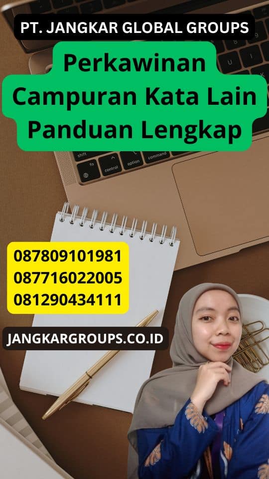 Perkawinan Campuran Kata Lain Panduan Lengkap