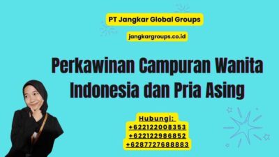 Perkawinan Campuran Wanita Indonesia dan Pria Asing