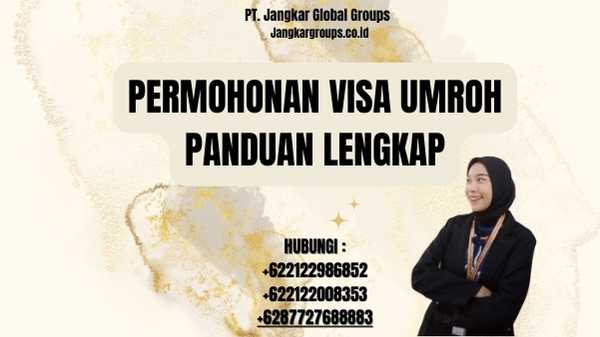 Permohonan Visa Umroh Panduan Lengkap