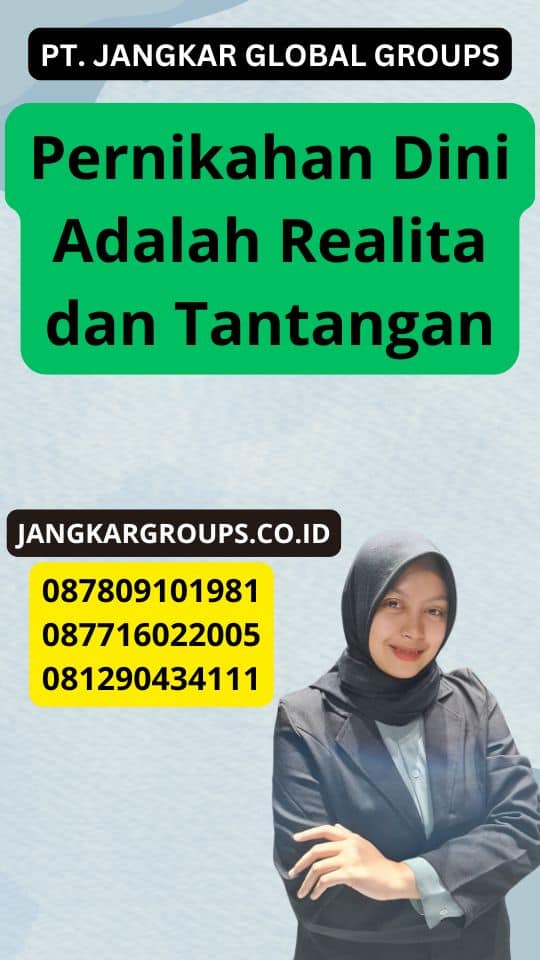 Pernikahan Dini Adalah Realita dan Tantangan