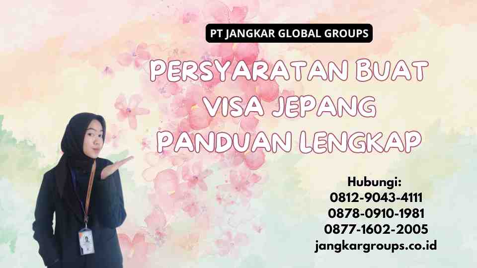 Persyaratan Buat Visa Jepang Panduan Lengkap
