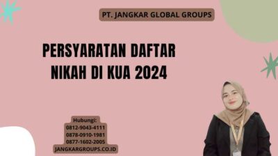 Persyaratan Daftar Nikah Di KUA 2024