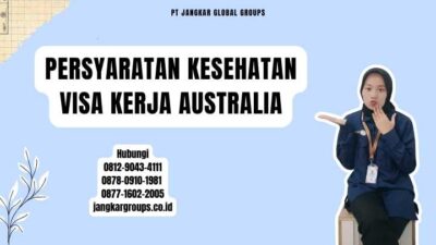 Persyaratan Kesehatan Visa Kerja Australia