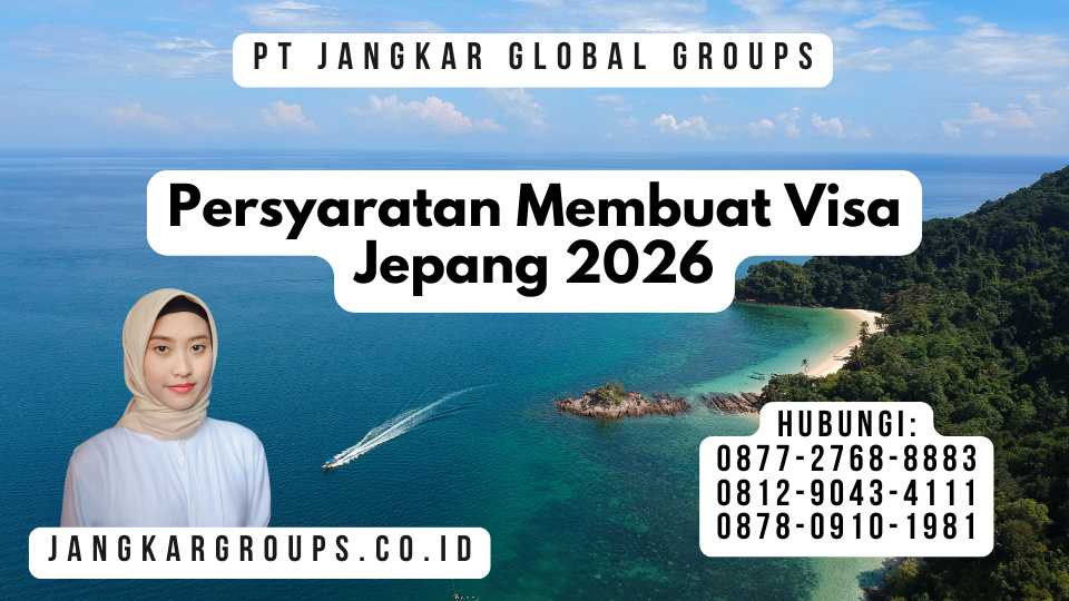 Persyaratan Membuat Visa Jepang 2026