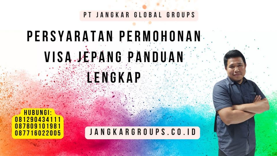 Persyaratan Permohonan Visa Jepang Panduan Lengkap