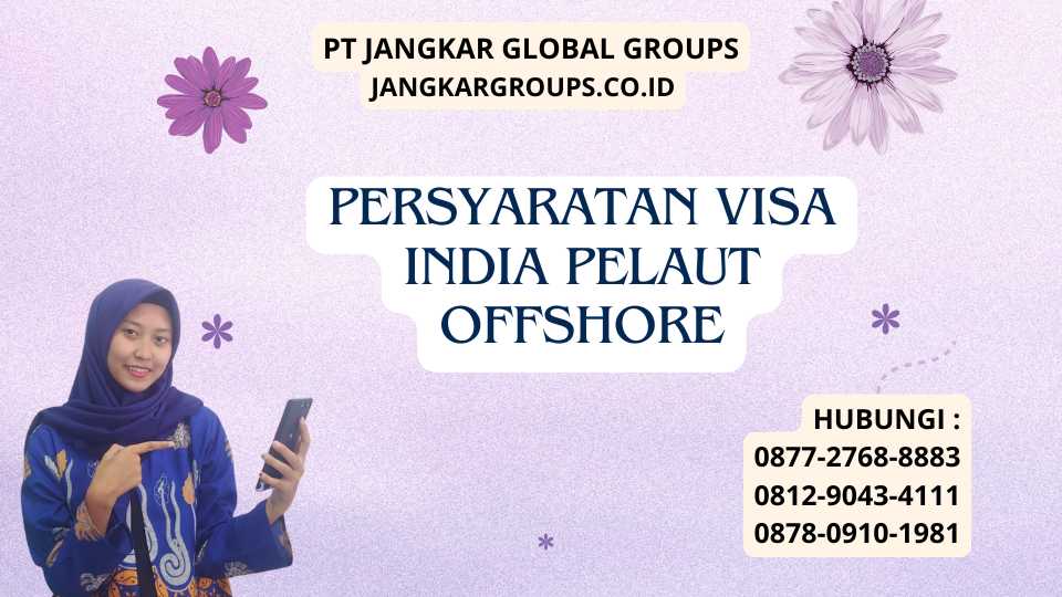 Persyaratan Visa India Pelaut Offshore