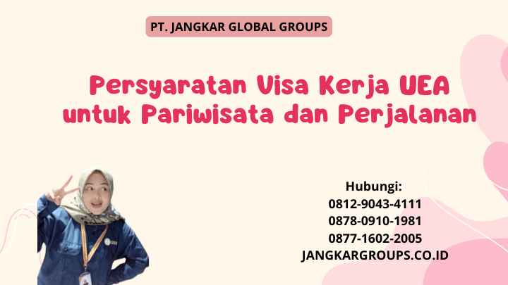 Persyaratan Visa Kerja UEA untuk Pariwisata dan Perjalanan