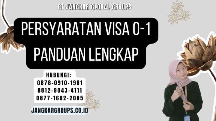 Persyaratan Visa O-1 Panduan Lengkap