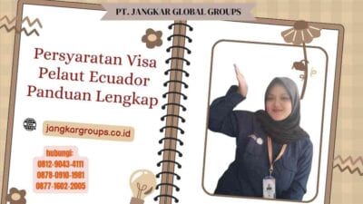 Persyaratan Visa Pelaut Ecuador Panduan Lengkap