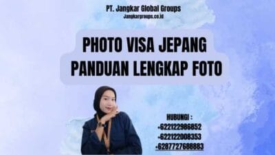 Photo Visa Jepang Panduan Lengkap Foto