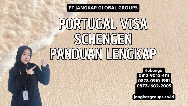 Portugal Visa Schengen Panduan Lengkap