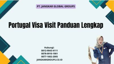 Portugal Visa Visit Panduan Lengkap