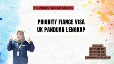 Priority Fiance Visa Uk Panduan Lengkap