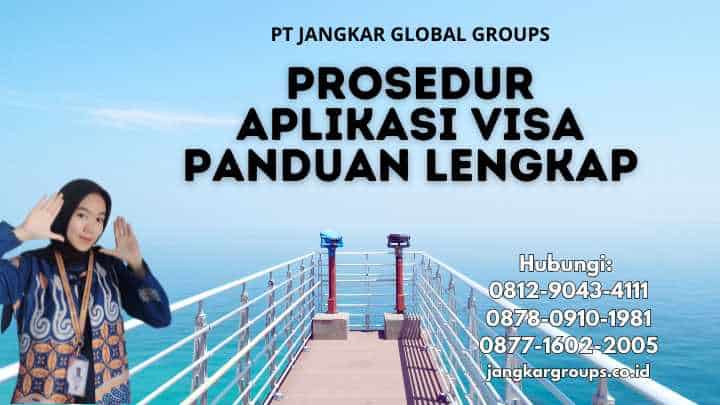 Prosedur Aplikasi Visa Panduan Lengkap