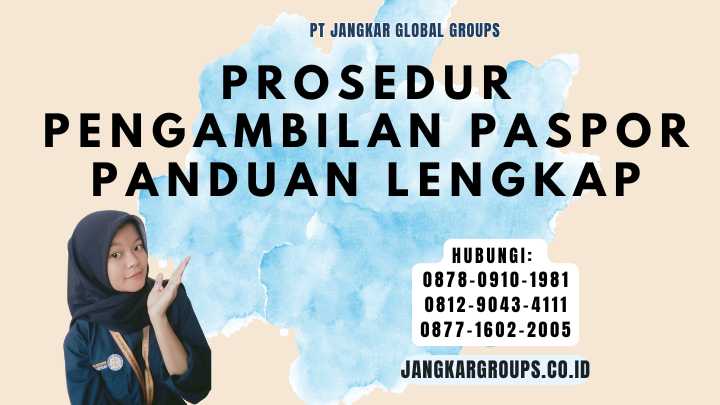Prosedur Pengambilan Paspor Panduan Lengkap